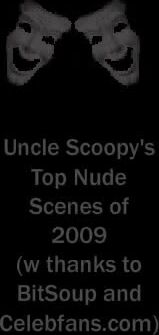 Top Nude Scenes of 2009 compilation plus bonus Paparazzi highlights!